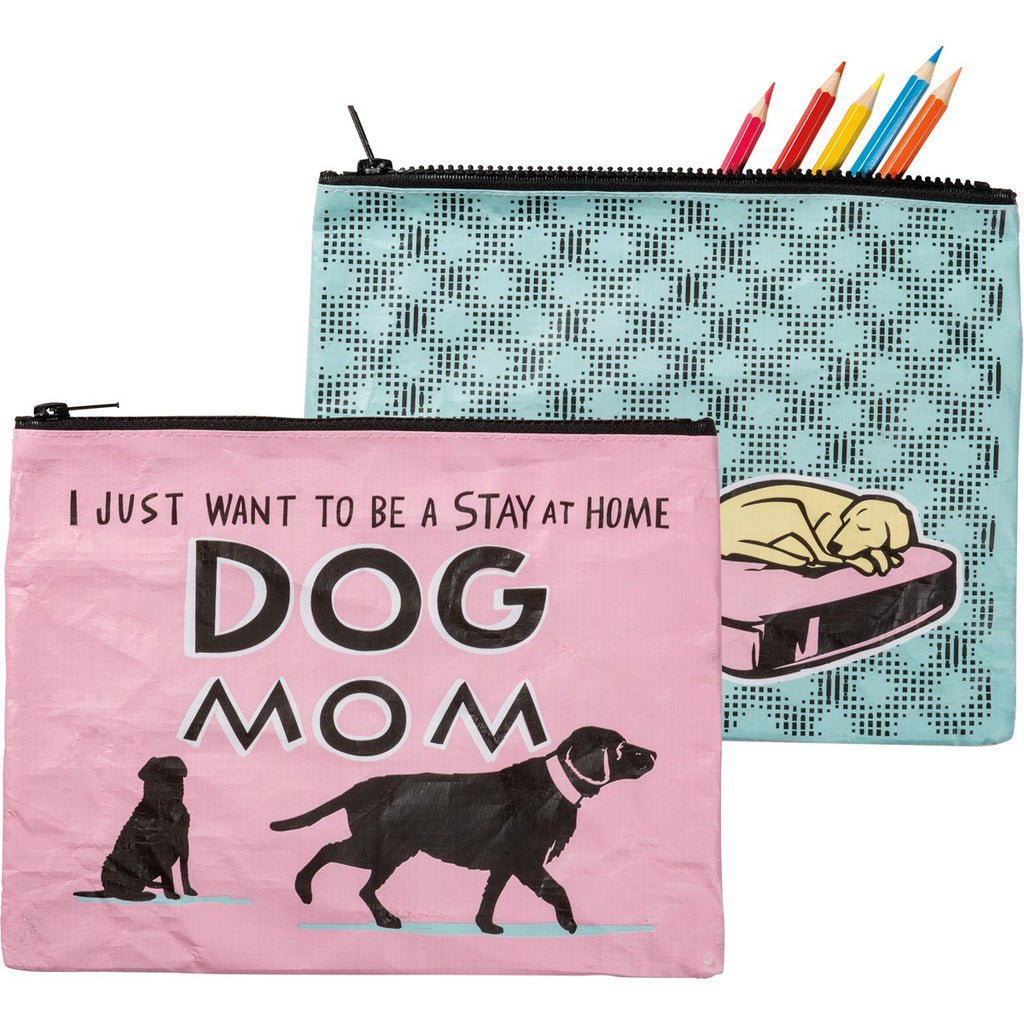 Zipper Pouch - Stay At Home Dog Mom