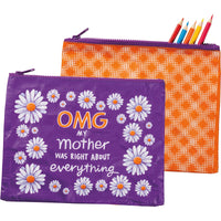Zipper Pouch - My Mother Was Right