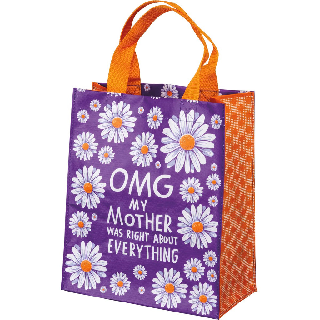 Daily Tote - My Mother Was Right