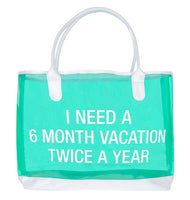 6 Month Vacation Tote