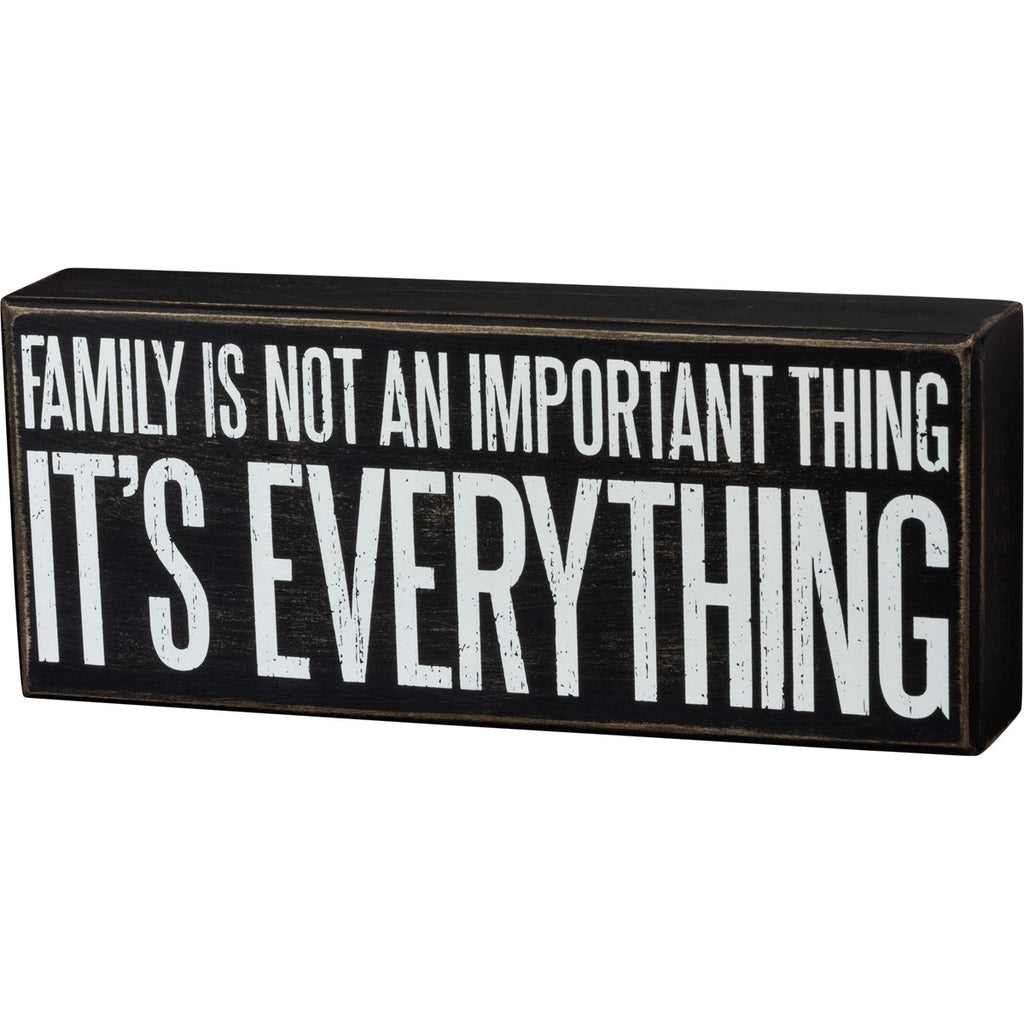 Box Sign - Family Is Everything