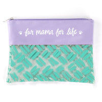 Fur Mama For Life Pouch