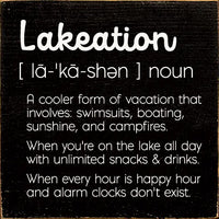 Lakeation Wood Sign