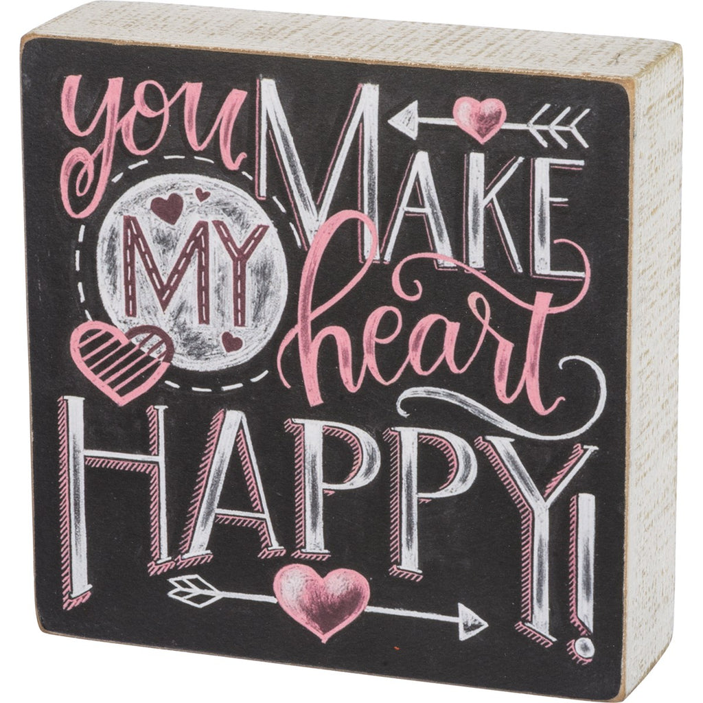 Chalk Sign - You Make Me Happy